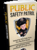 Thumbnail Public Safety Patrol Comes with Master Resale Rights