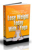 Thumbnail Lose Weight Today With Yoga Comes with PLR