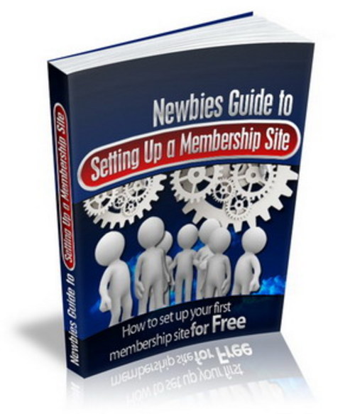 Product picture Newbies Guide to Setting Up a Membership Site MRR Ebook