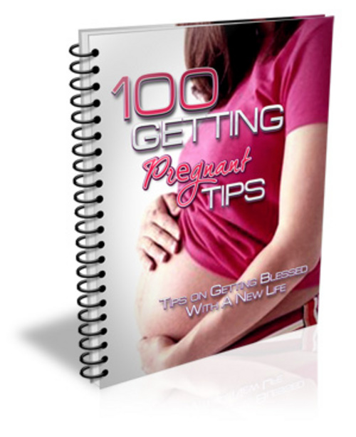 Product picture 100 Getting Pregnant Tips Comes with Giveaway Rights