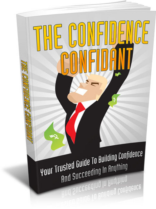 Product picture The Confidence Confidant Comes with Master Resale Rights