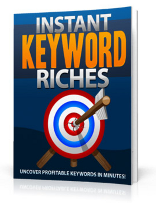 Product picture Instant Keyword Riches Comes with Giveaway Rights