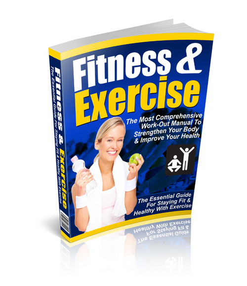 Product picture Fitness and Exercise Comes with Resale Rights