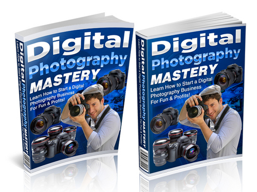 Product picture  Digital Photography Mastery  Comes with Master Resale Right