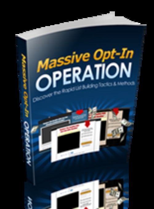 Product picture Massive Opt-In Operation Comes with Master Resale Rights