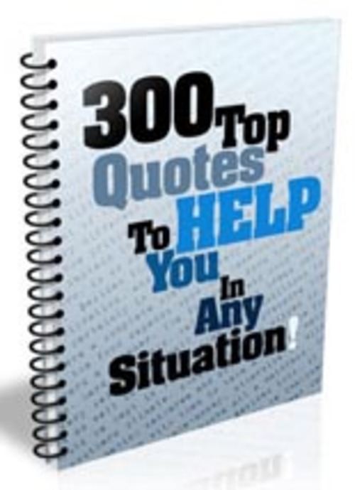 Product picture 300 Top Quotes To Help You Comes with Master Resale Rights
