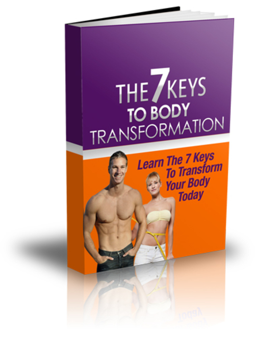 Product picture 7 Keys To Body Transformation Comes with Private Label Right