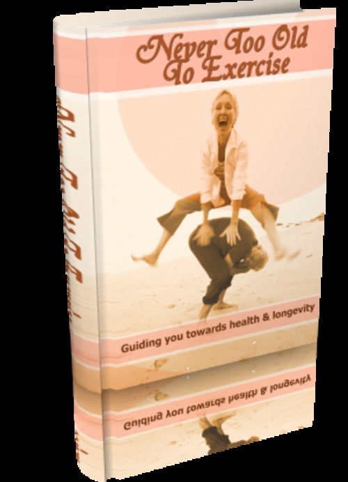 Product picture Never Too Old To Exercise Comes with Master Resale Rights!